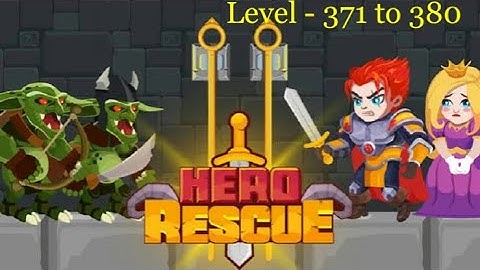 Hero Rescue Level - 371 to 380 | 371, 372, 373, 374, 375, 376, 377, 378, 379, 380.| Gameplay.