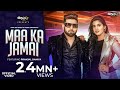 Maa Ka Jamai | Pranjal Dahiya | King KD Singh | Sonia Sharma | New Haryanvi Song 2023