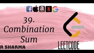 39. Combination Sum | leetcode | full explanation java solution