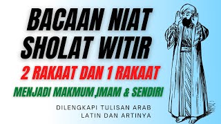 Bacaan Niat Sholat Witir 2 Rakaat Dan 1 Rakaat