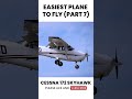 Easiest Planes to Fly Part 7: Cessna 172
