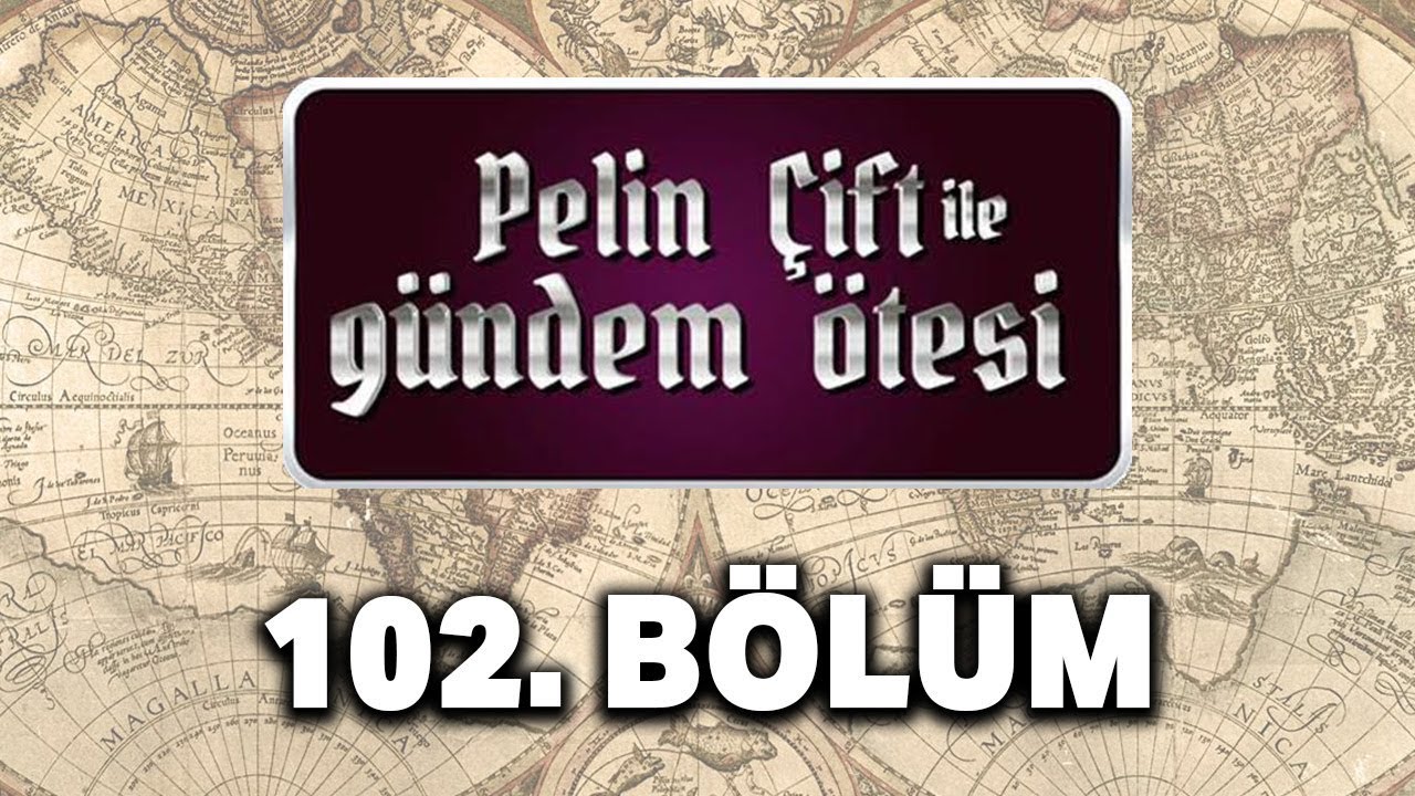 Pelin Çift ile Gündem Ötesi 102. Bölüm - Kainatın Gizemleri