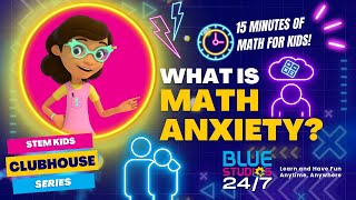 why do people get so anxious about math?