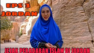 EPS 3 | ISLAM IN JORDAN | Oki Setiana Dewi | Eng Subtitle