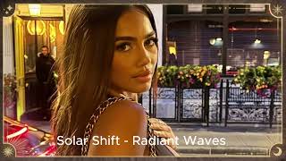 Solar Shift -  Radiant Waves Exclusive 2024