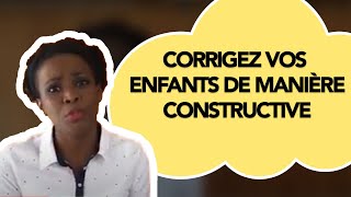 Corrigez Vos Enfants De Manière Constructive