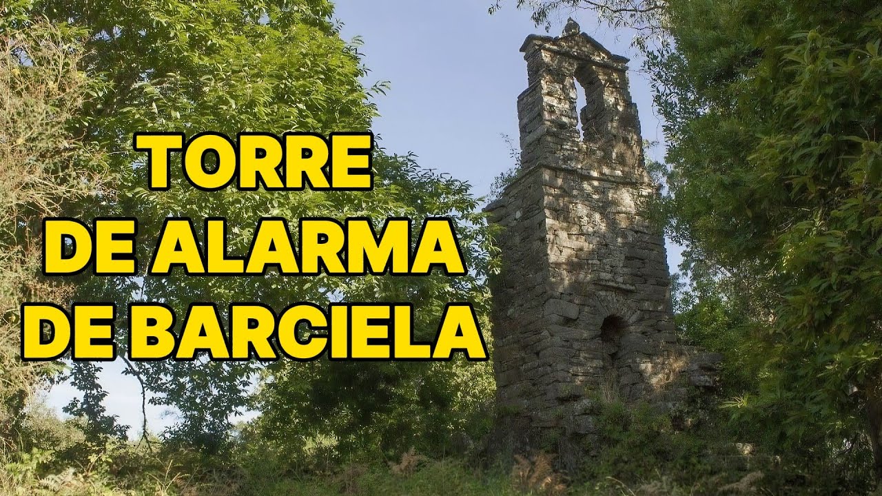 TORRE DE ALARMA DE BARCIELA