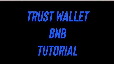 Trust Wallet BNB/BUSD Tutorial