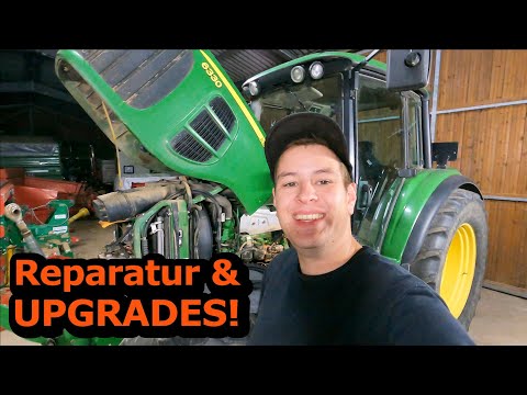John Deere 6330 | UPGRADES, Reparatur🔧 und VERBESSERUNGEN
