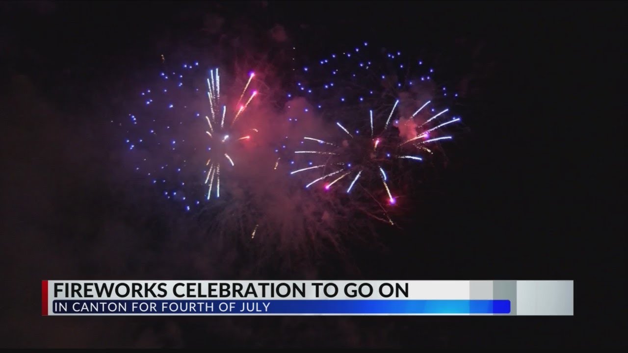 Canton fireworks celebration to go on YouTube