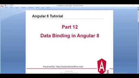 Part 12 : Data Binding in Angular 8 | Angular 8/12 Tutorial