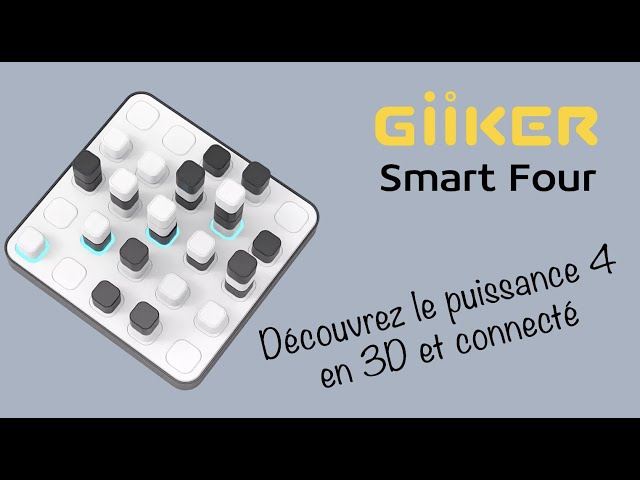 Le Giiker Smart Four, Puissance 4 en 3D et connecté 