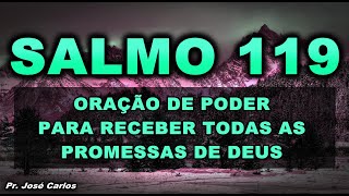 ((🔴)) SALMO 119 ORAÇÃO DE PODER PARA RECEBER TODAS AS PROMESSAS DE DEUS!