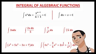 INTEGRAL OF ALGEBRAIC FUNCTIONS || ANTIDERIVATIVE