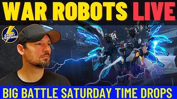 War Robots Live Time Drops Big Battle Saturday | War robots MK3 Gameplay WR