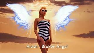 Arash  - Broken Angel - Barron New Generation Italo Mix