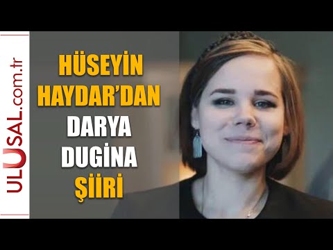 Hüseyin Haydar'dan Darya Dugina şiiri