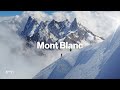 Everything You Need to Know About Climbing Mont Blanc