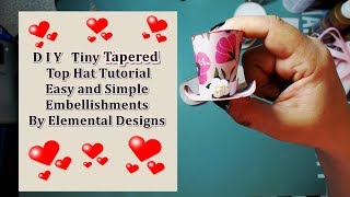How to make : Mad Hatter's Tiny Tapered Top Hat Tutorial // easy Tutorial