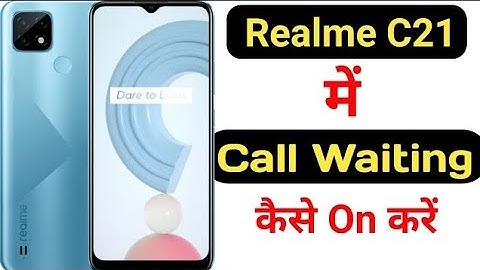 How to enable call waiting feature in Realme C21 || Realme C21 me call waiting kaise on kare ||