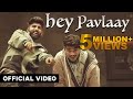 HEY PAVLAAY | Dhruvan Moorthy | Preet Bandre