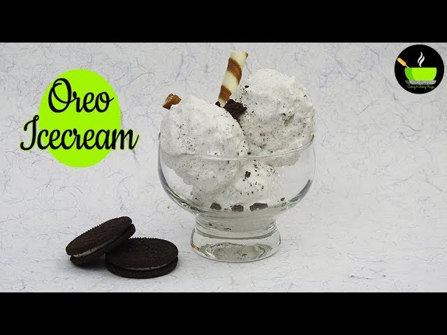 Oreo IceCream Recipe | How To Make Oreo Icecream At Home | Only 3 Ingredients | No Icecream Machine | She Cooks