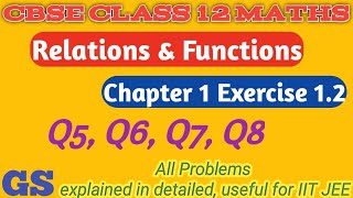 Chapter 1- Exercise 1.2 (Q5, Q6, Q7, Q8) RELATIONS & FUNCTIONS|CBSE Class 12 Maths in Tamil|NCERT|GS