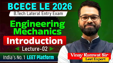 🔥BCECE LE 2026| Engineering Mechanics | Lect - 02| Detailed Live Classes #beu #bcecele #lateralentry