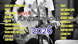 PLAYLIST PALING HITS DAN TRANDING TIKTOK || COVER POP PUNK \u0026 ROCK SEENAK INI 