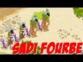 +30 CAPTURES BR PAR HEURES, LA PUISSANCE DU SADI FOURBE - DOFUS RETRO