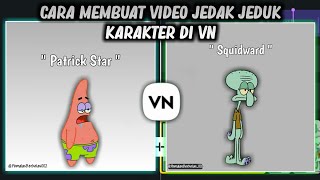 Cara Membuat Video Jedak Jeduk Karakter Di Aplikasi Vn