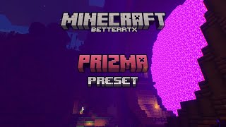 BetterRTX - The Prizma (Alegzzis) Preset for Minecraft 1.20.32 Trails and Tales