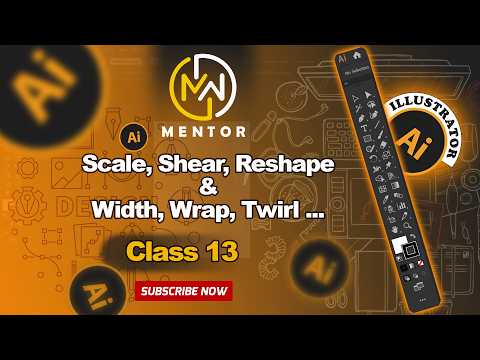 Adobe Illustrator Scale, Shear & Reshape & Width Designing Tools | Class 13