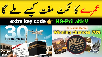 Nusuk free umrah ticket unlock extra keys 🔑 and won trip ! 