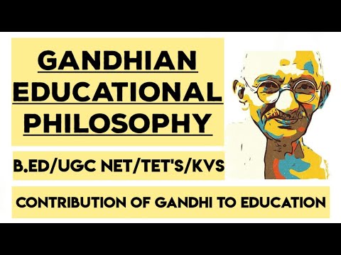 Gandhian Educational Philosophy | B.Ed/UGC NET/TET's/KVS