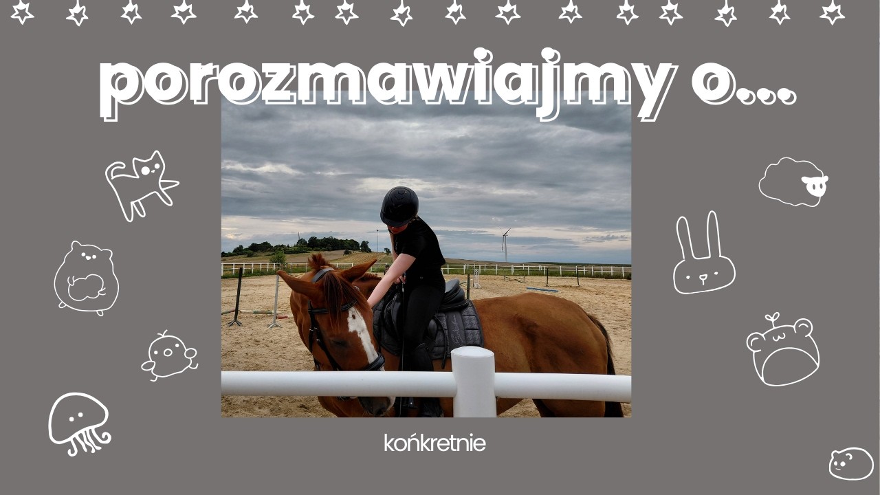 O TYM JAK TRUDNO COŚ OSIĄGNĄĆ W JEŹDZIECTWIE