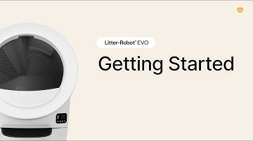 Litter-Robot EVO Getting Started Guide - Unboxing & Setup