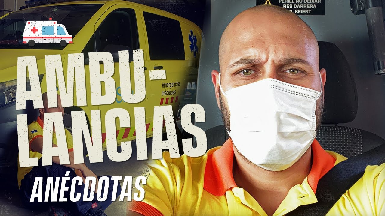ANÉCDOTAS DE AMBULANCIAS