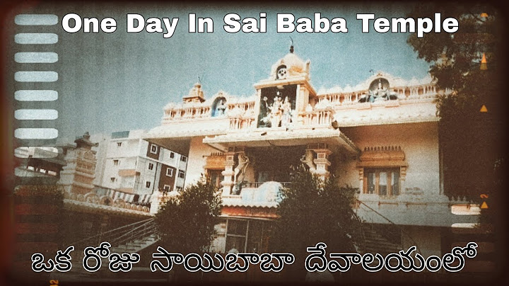 One day in Sai Baba Temple / ఒక రోజు సాయిబాబా దేవాలయంలో#shortvideo #temple #vlogs