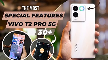 Vivo T2 Pro 5G  Top 30+ Special Features 🔥 Tips And Tricks | Vivo T2 pro