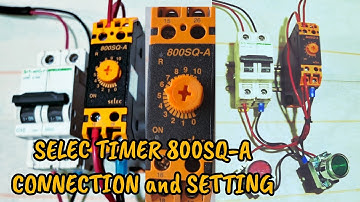 Selec Timer 800SQ-A-230 Connection l Practical On Delay Setting l Dip Switch Setting l