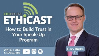 How to Build Trust in Your Speak-Up Program