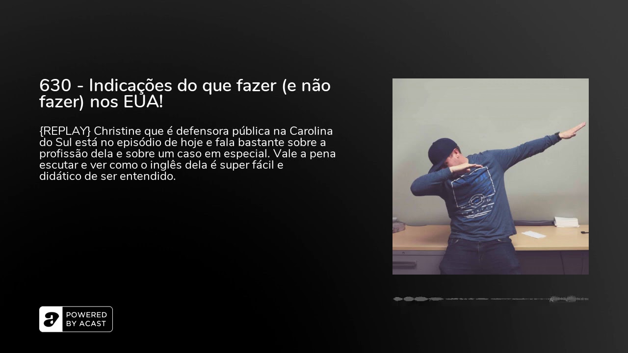 630 - Indicações do que fazer (e não fazer) nos EUA!