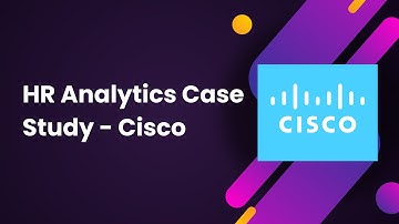 HR Analytics Case Study Cisco | human resources analytics #hranalytics #hranalyticspro