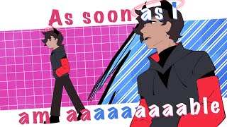 As soon as I am able - Animation meme