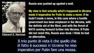 Noam Chomsky ed Edward Herman : USA ed espansione NATO hanno creato la guerra in Ucraina