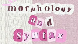 Assigment 4 Morphology And Syntax 