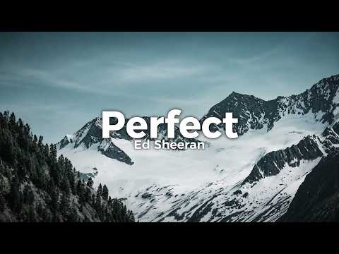 Ed Sheeran - Perfect (Lyrics)