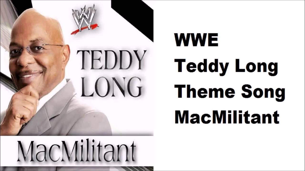 WWE Teddy Long Theme Song - MacMilitant