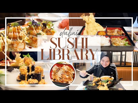 SUSHI LIBRARY DUBAI 2025 ♥ Trying ramen, sushi and bento at Sushi Library, Festival Plaza Mall